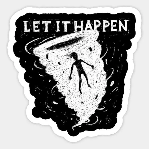 let it happen